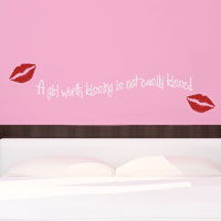 A Girl Worth Kissing is Not Easily Kissed - Wall Decals