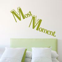 Don't Exchange What You Want Most - Wall Decals