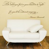 Do What You Feel in your Heart To be Right - Quote - Wall Decals
