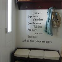 Fear Less - and all good things are Yours - Quotes - Wall Decals