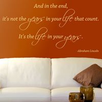 It's the Life in Your Years - Abraham Lincoln - Quote - Wall Decals 