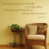 Our Prime Purpose in this Life - Dalai Lama - Inspirational Quote - Wall Decals