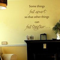 Some Things fall apart - Quote - Wall Decals