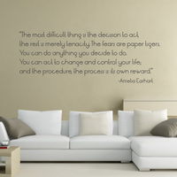 The Most Difficult Thing is the Decision to Act - Amelia Earhart - Motivational Quote - Wall Decals