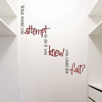 What would You attempt to Do if You knew You could not Fail? - Wall Decals