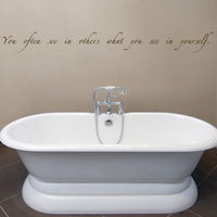 You Often See in Others What You See in Yourself - Quote - Inspirational - Wall Decals