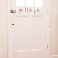 PS I Love You - Door - Entryway - Foyer - Quote Wall Decals