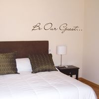 Be Our Guest - Be My Guest - Words - Quote - Wall Decals