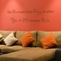 The Best Part of the Day is When... - Quotes - Love - Wall Decals