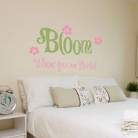 Bloom, Where You are Planted - Quotes - Wall Decals