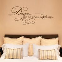 Dance Like No One Is Watching - Quote - Wall Decals