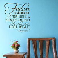 Failure is Simply an Opportunity - Henry Ford - Quote - Inspirational Wall Words Decal