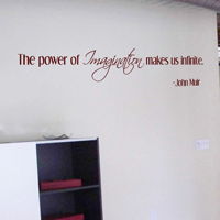 The power of imagination makes us infinite - Quote - Wall Decals 