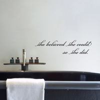 she believed she could, so she did. - Quote - Wall Words Decal