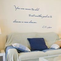 You are never too old to set another goal - CS Lewis - Quotes - Wall Decals